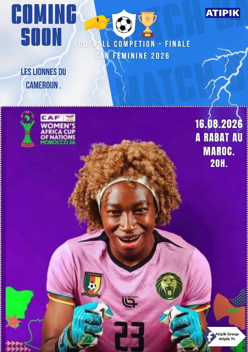 Les Lionnes Indomptables en finale : l’esprit d’équipe qui porte le Cameroun
